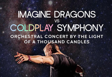 Imagine Dragons VS Coldplay — Концерт с оркестром