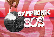 Symphonic 80's - קונצרט עם תזמורת