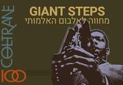 Giant Steps - מחווה לאלבום האלמותי ג'ון קולטריין